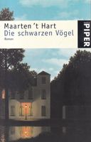 Maarten 't Hart - DIE SCHWARZEN VÖGEL  Tb. (Roman Holland) Baden-Württemberg - Hockenheim Vorschau