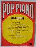 Noten, Pop Piano; Hit-Album 58; Musikverlag Hans Sikorski; Rheinland-Pfalz - Neustadt an der Weinstraße Vorschau