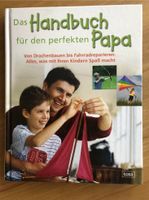 Das Handbuch für den perfekten Papa Baden-Württemberg - Remseck am Neckar Vorschau