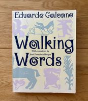 Walking Words by Eduardo Galeano! Nordrhein-Westfalen - Dorsten Vorschau