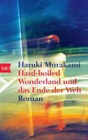 Hard-boiled Wonderland und das Ende der Welt - Haruki Murakami München - Pasing-Obermenzing Vorschau