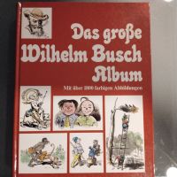 Das große Wilhelm Busch Album, 350 Seiten, gebraucht Baden-Württemberg - Bretten Vorschau