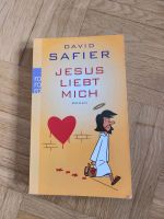 Jesus liebt mich Roman David Safier Bayern - Irschenberg Vorschau