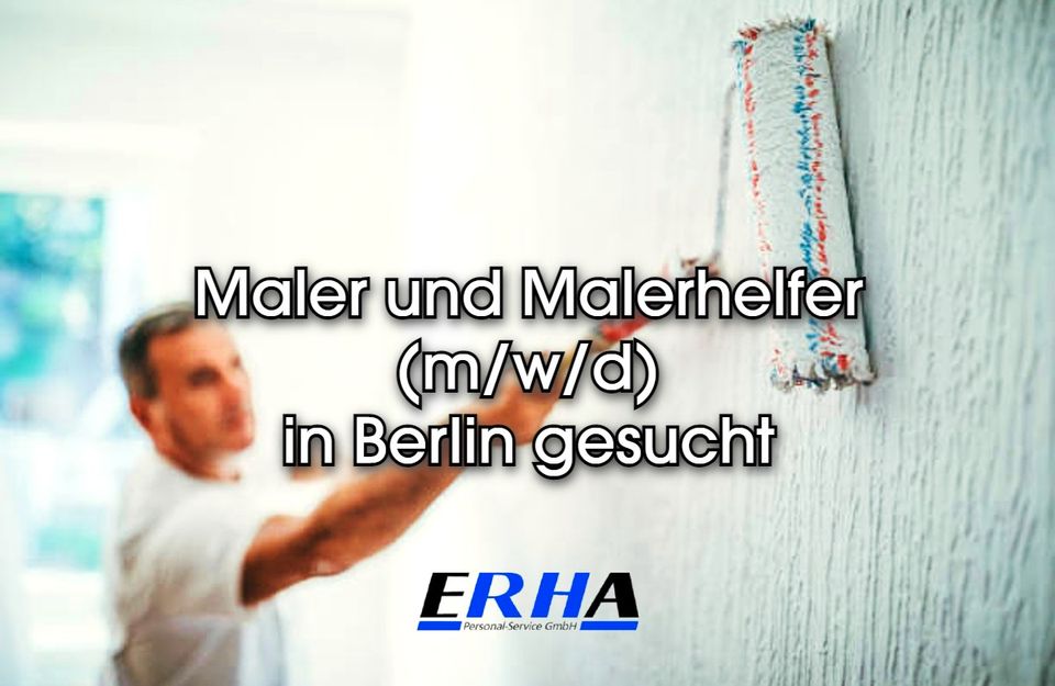 Maler oder Malerhelfer (m/w/d) in Berlin gesucht in Berlin