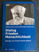 *NEU* Dialog, Frieden, Menschlichkeit - Martin Buber Nordrhein-Westfalen - Alfter Vorschau