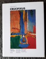 Crucifixus, Das Kreuz in der Kunst unserer Zeit. Symbol Kunst Bochum - Bochum-Wattenscheid Vorschau