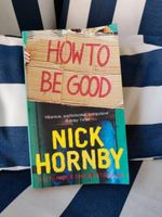 Nick Hornby - How Tom be good - Englisch Bayern - Essenbach Vorschau