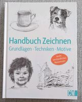Handbuch Zeichnen Grundlagen - Techniken - Motive CV Verlag München - Trudering-Riem Vorschau