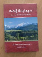 Biografie von Adolf Enzinger Bayern - Ainring Vorschau