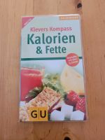 Klever Kompass Kalorien & Fette zu verschenken Nordrhein-Westfalen - Dinslaken Vorschau