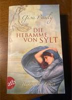 „Die Hebamme von Sylt“, Gisa Pauly, Roman, guter Zustand! Saarland - Riegelsberg Vorschau