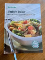 Kochbuch "Einfach lecker! Clever kochen mit Thermomix Niedersachsen - Syke Vorschau