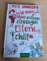 Buch "wie man seine extrem stressigen Eltern chillt" Bayern - Kiefersfelden Vorschau