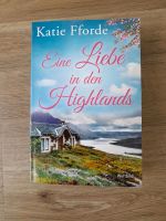 Eine Liebe in den Highlands, Katie Fjorde Baden-Württemberg - Gaggenau Vorschau