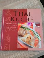 Kochbuch Thai Küche Baden-Württemberg - Rastatt Vorschau