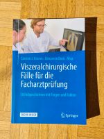 Viszeralchirurgische Fälle für die Facharztprüfung, Springer,neu Hannover - Südstadt-Bult Vorschau