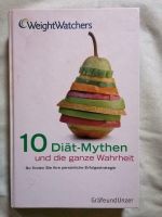 Weight Watchers  10 Diät Mythen und die ganze Wahrheit Schwerin - Friedrichsthal Vorschau