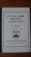 50 Jahre Berliner Stadtgüter - 1928 (Faksimile) Pankow - Prenzlauer Berg Vorschau