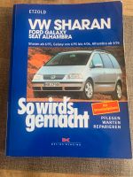 So wird’s gemacht VW Sharan, Galaxy, Alhambra Mecklenburg-Vorpommern - Neubrandenburg Vorschau