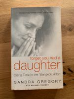 Buch Englisch: Forget you had a daughter von Sandra Gregory Nordrhein-Westfalen - Herzogenrath Vorschau