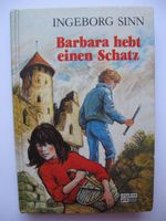 Buch * Barbara hebt einen Schatz * von Ingeborg Sinn 1985 geb. Neuhausen-Nymphenburg - Neuhausen Vorschau