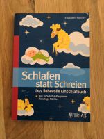 Schlafen statt Schreien, Pantley, Ratgeber, Buch Baden-Württemberg - Mehrstetten Vorschau