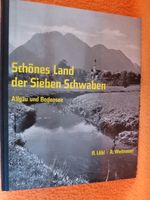 Robert Löbl/Alfred Weitnauer Schönes Land der Sieben Schwaben ... Baden-Württemberg - Karlsruhe Vorschau