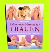 Reflexzonen-Massage für Frauen von Ann Gillanders – Neuwertig! München - Au-Haidhausen Vorschau