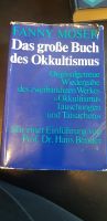 Das große Buch des Okkultismus - Fanny Moser Niedersachsen - Melle Vorschau