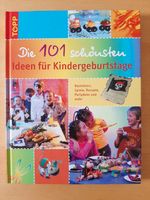 Die 101 schönsten Ideen für Kindergeburtstage, TOPP Nordrhein-Westfalen - Espelkamp Vorschau