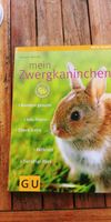 Mein Zwergkaninchen Buch von GU Hessen - Mühlheim am Main Vorschau