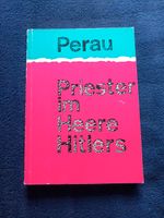 Priester im Heere Hitlers, Perau Thüringen - Dermbach Vorschau