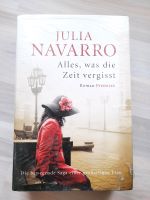 NEU Verschweißt Roman Alles was die Zeit vergisst Julia Navarro Berlin - Pankow Vorschau