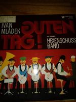 Ivan Mladek mit seiner Hexenschuss Band, Guten Tag, LP, Vinyl Niedersachsen - Bad Iburg Vorschau