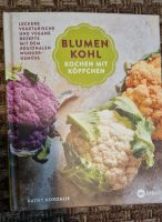 Blumen Kohl Rezepte Buch Bayern - Kaufbeuren Vorschau