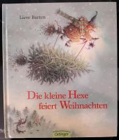 DIE KLEINE HEXE FEIERT WEIHNACHTEN NEUWERTIG LIEVE BAETEN Bayern - Laufen Vorschau