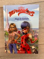 Buch Miraculous Alya in Gefahr Nordrhein-Westfalen - Dormagen Vorschau