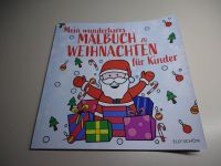 Mein wunderbares Malbuch zu Weihnachten für Kinder Elly Schön Dresden - Großzschachwitz Vorschau