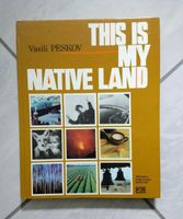 This is my native land (Vasili Peskov) - von 1976 Hessen - Oberursel (Taunus) Vorschau