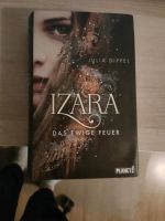 Izara-Das Ewige Feuer (Band 1) Baden-Württemberg - Karlsruhe Vorschau