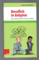 Sylvia Scholl-Machl - Beruflich in Babylon - Business Ratgeber Nürnberg (Mittelfr) - Nordstadt Vorschau