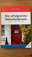 Buch: Die erfolgreiche Naturheilpraxis (Peter A. Zizmann) Baden-Württemberg - Leingarten Vorschau