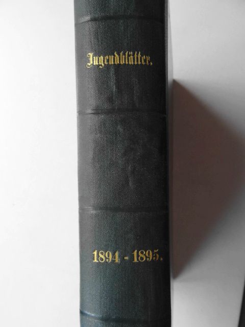 Weitbrecht, G. Hrsg. Jugendblätter Jahrgänge 1894-1895 in Königsbach-Stein 