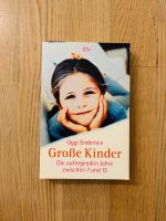 Buch - Große Kinder Die aufregenden Jahre zwischen 7 und 13 Wandsbek - Hamburg Bramfeld Vorschau