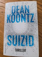 Dean Koontz - Suizid Thriller Nordrhein-Westfalen - Rheinberg Vorschau