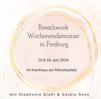 Breathwork Seminar in Freiburg Baden-Württemberg - Freiburg im Breisgau Vorschau