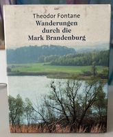 BücherWanderungen durch die Mark Brandenburg“ von Theodor Fontane Baden-Württemberg - Pliezhausen Vorschau