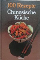 100 Rezepte Chinesische Küche, sehr guter Zustand Nürnberg (Mittelfr) - Mitte Vorschau