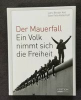 Der Mauerfall: Ein Volk nimmt sich die Freiheit  NEU!! Müritz - Landkreis - Waren (Müritz) Vorschau