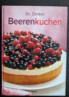 Beerenkuchen -Dr. Oetker - Backbuch Hessen - Frankenberg (Eder) Vorschau